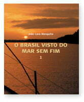 Capa do Livro O Brasil Visto do Mar Sem Fim